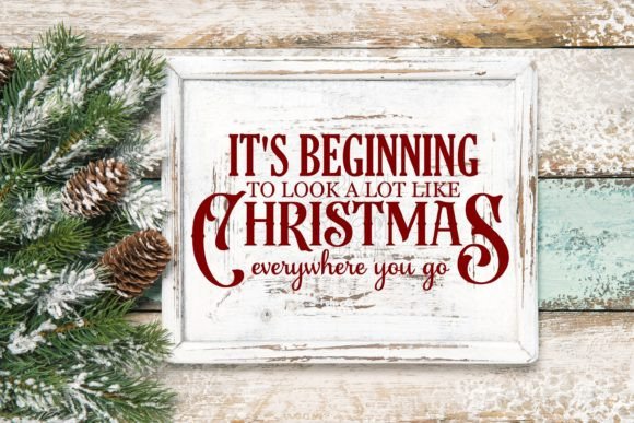 Beginning to Look a Lot Like Christmas Graphics