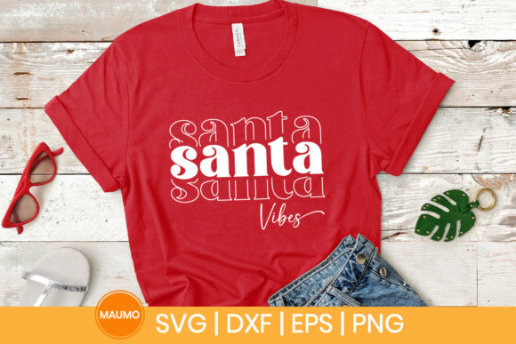 Santa Vibes Christmas Svg Quote: Graphics & Print Templates